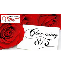 Quà tặng 8-3 tại nhà hàng Venus