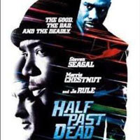 Cinemax 9/7: Half Past Dead