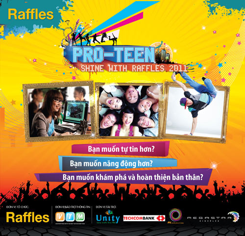 Bùng nổ cuộc thi “Proteen – Shine with Raffles 2011”, Giáo dục - du học, 