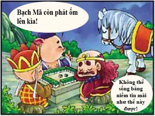 Tây Du Ký Hài (51): Sống bằng niềm tin - 8