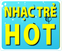 hot nhất 2013 hay và ý nghĩa nghe được ở mọi tâm trạng