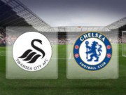 Bóng đá - TRỰC TIẾP Swansea - Chelsea: Không thể chống đỡ (KT)