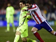 Bóng đá - Atletico – Barca: Căng như dây đàn