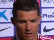 Bóng đá - Không phục Atletico, Ronaldo nổi cáu với phóng viên