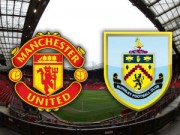 Bóng đá - MU - Burnley: Vươn mình trong cơn bão