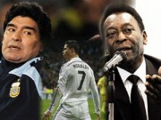 Bóng đá - Ronaldo xứng đáng ngang tầm với Maradona, Pele