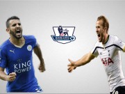 Bóng đá - Leicester, Tottenham: Gian nan đua đến ngôi vương (Infographic)