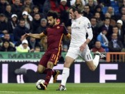 Bóng đá - Real Madrid - AS Roma: Khác biệt ở siêu sao