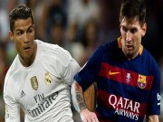 Ngôi sao bóng đá - So tài Ronaldo-Messi: Ai chỉ giỏi bắt nạt đội nhỏ? (P2)