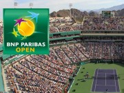 Thể thao - Lịch thi đấu tennis Indian Wells 2018 - Đơn Nam