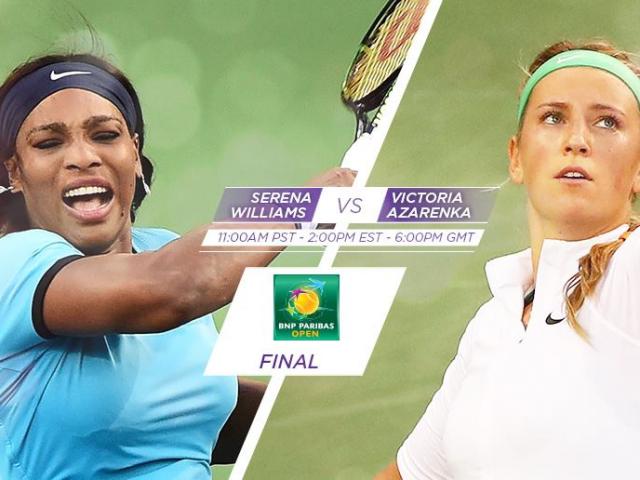 Thể thao - Serena - Azarenka: Choáng váng làng banh nỉ (CK nữ Indian Wells)