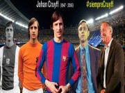 Bóng đá - Johan Cruyff: Ảo thuật gia, chiến lược gia, triết gia