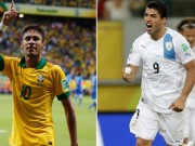 Bóng đá - Brazil – Uruguay: Neymar quyết đấu Suarez