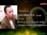 Video An ninh - Siêu lừa “ẵm” 11 tỷ rồi bốc hơi cùng “bồ nhí”