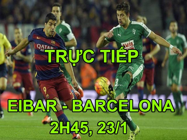 Bóng đá - Chi tiết Eibar - Barcelona: Neymar cũng "có quà" (KT)