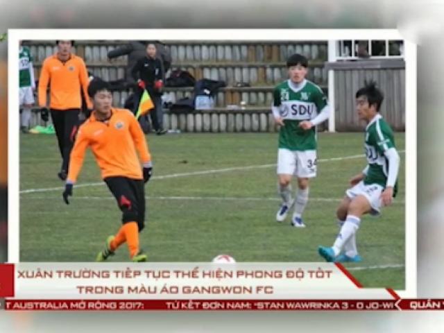 Bóng đá - Xuân Trường lại phô diễn khả năng kiến tạo ở Gangwon FC