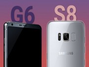 Điện thoại - Samsung Galaxy S8 vs LG G6: Cuộc đối đầu thú vị