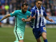 Bóng đá - Alaves - Barcelona: &quot;Ác mộng&quot; kinh hoàng