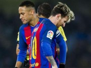 Bóng đá - Barca thua đau, Messi “giận cá chém thớt” với Neymar