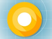 Công nghệ thông tin - Android O bản Developer Preview trình làng với tính năng tiết kiệm pin tối đa