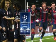 Bóng đá - PSG -  Barca: Đi về miền đất dữ