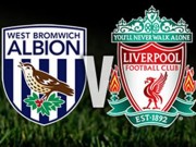 Sự kiện - Bình luận - West Brom - Liverpool: Sống trong sợ hãi