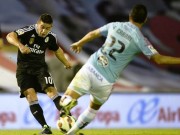 Bóng đá - Celta Vigo - Real: Rượt đuổi kịch tính