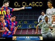 Bóng đá - Chi tiết Barca - Real Madrid: Tỏa sáng đúng lúc (KT)