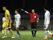 Bóng đá - Cầu thủ HAGL “tố” trọng tài