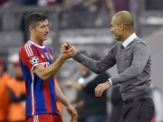 Bóng đá - Tin HOT tối 10/5: Pep dụ Lewandowski cùng đến Man City