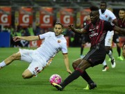 Bóng đá - Milan - Roma: Đòn đau từ người cũ