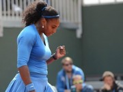 Thể thao - Roland Garros ngày 5: Serena siêu tốc vào vòng 3