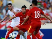 Bóng đá - Việt Nam-Syria (2-0): Hạng 110 nhìn hạng 145 ‘múa’