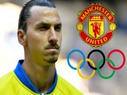 Bóng đá - Sang MU, Ibrahimovic tính bỏ du đấu hè vì Olympic