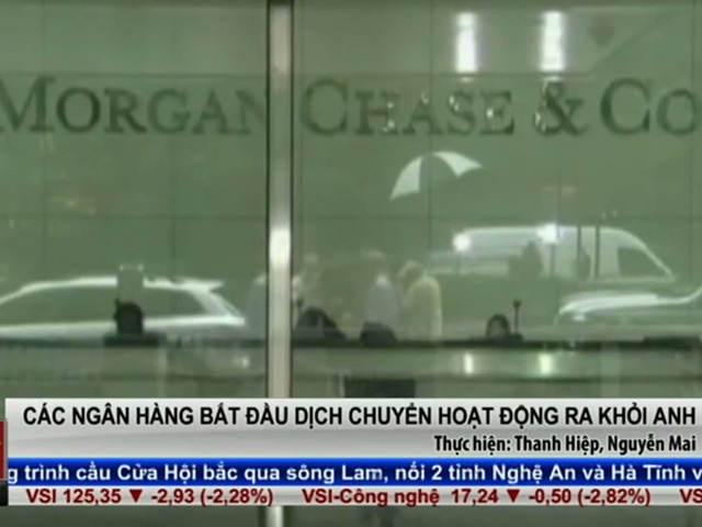 Tài chính - Bất động sản - Các ngân hàng bắt đầu dịch chuyển hoạt động ra khỏi Anh