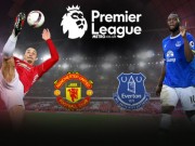 Bóng đá - Nhận định bóng đá MU - Everton: Thỏa nỗi nhớ Ibrahimovic