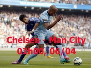 Bóng đá - Chelsea - Man City: &quot;Đại pháo&quot; so tài tranh ngôi vua