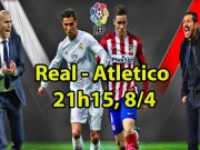 Bóng đá - Real Madrid - Atletico Madrid: Sân khấu của ngôi sao