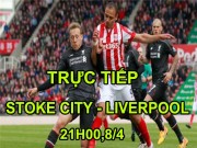 Bóng đá - Chi tiết Stoke City - Liverpool: Ngược dòng 2 phút không tưởng (KT)