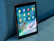 Thời trang Hi-tech - Đánh giá chi tiết Apple iPad 9,7 inch (2017)