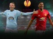 Bóng đá - Celta Vigo – MU: Run rẩy trước “Kẻ diệt khổng lồ”