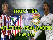 Bóng đá - Chi tiết Atletico – Real Madrid: Còn nước còn tát (KT)