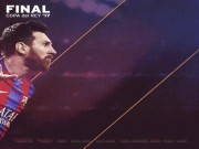 Bóng đá - &quot;Vua chung kết&quot; Messi dẫn lối, Barca lập hàng tá kỉ lục