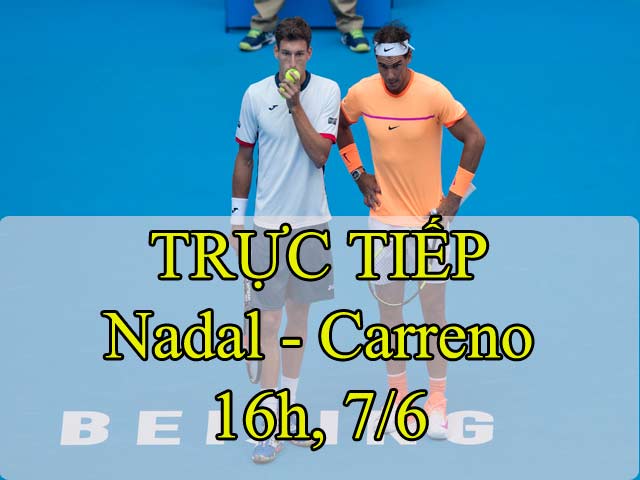 Thể thao - Chi tiết Nadal - Carreno: Phần thưởng bất ngờ (KT)