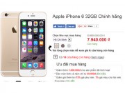 Thời trang Hi-tech - iPhone 6 bản 32GB lại giảm giá hơn 1 triệu đồng