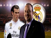 Bóng đá - Benitez: HLV trưởng hay &quot;cô bảo mẫu&quot; của Bale