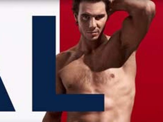 Tin bên lề thể thao - Nadal 6 múi "đốn tim" phái đẹp ở quảng cáo nội y