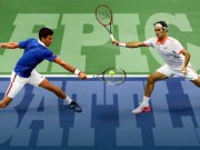 Thể thao - Djokovic–Federer: “Đỉnh Everest” &amp; “Tàu tốc hành”