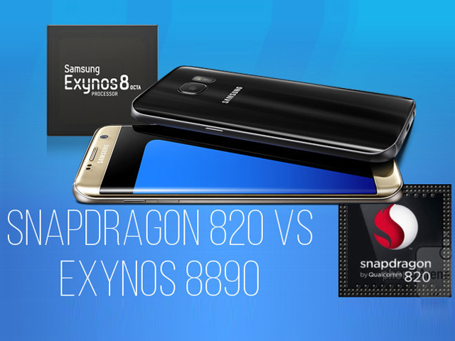 Cân đo hiệu suất chip Snapdragon 820 và Exynos 8890 trên Galaxy S7