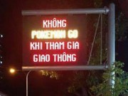 Tin tức trong ngày - TP.HCM dùng bảng đèn LED cảnh báo Pokémon GO